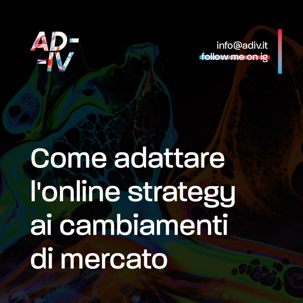 cover articolo di blog: come adattare l'online strategy ai cambiamenti di mercato